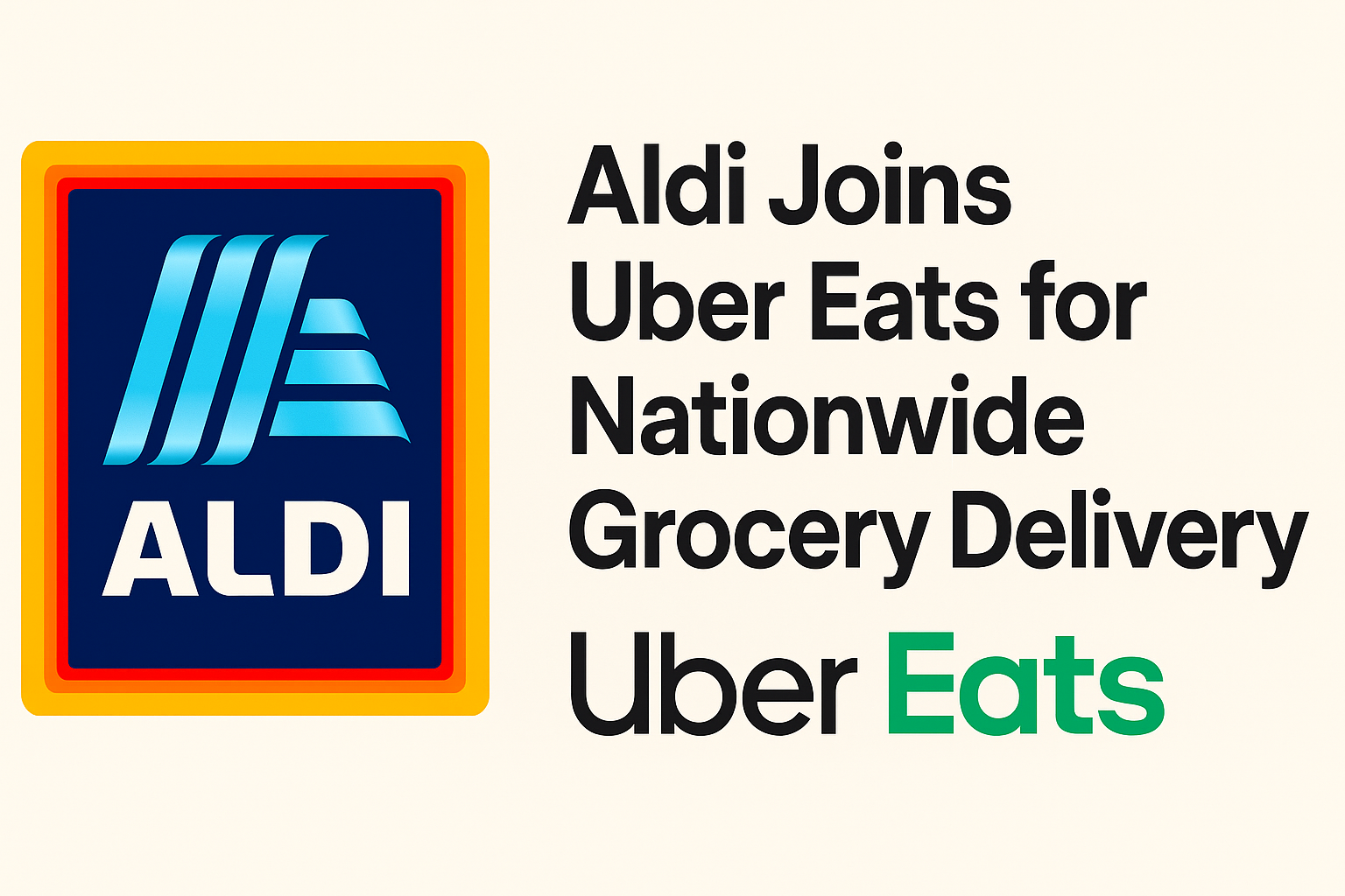 Aldi Partners with Uber Eats